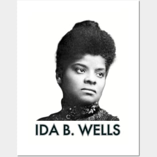 Ida B. Wells, Black History, Black Lives Matter Posters and Art